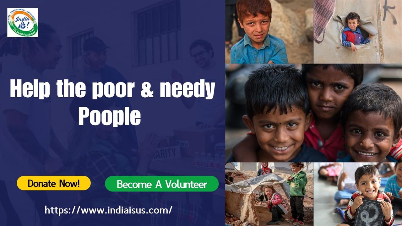 How to help the poor & needy People in India